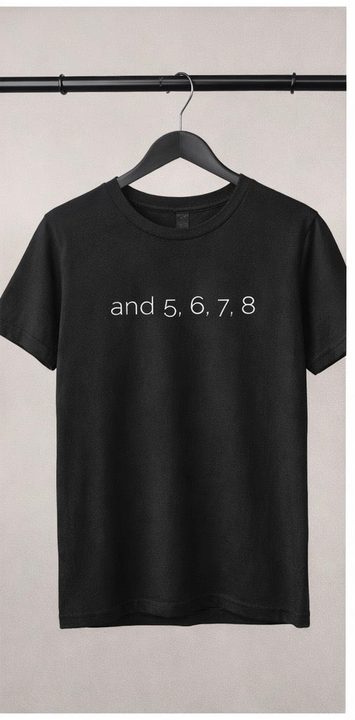Minimalist Dance Shirt – And 5, 6, 7, 8 | Dance Mom & Dancer Tee