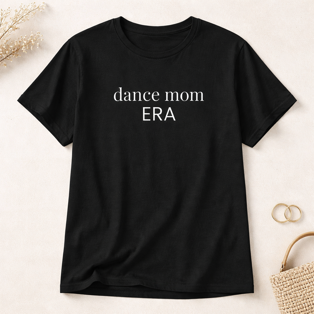 Dance Mom Era Shirt – Competition Weekend Dance Mom Tee (Black)