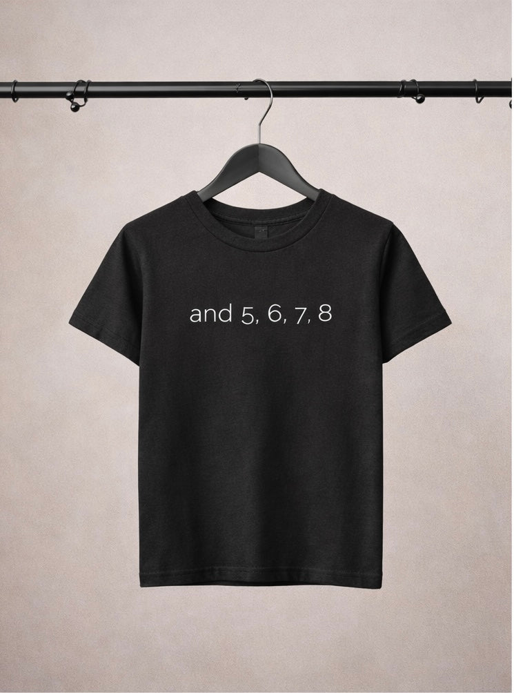 Kids Dance Shirt – And 5, 6, 7, 8 | Youth Dancer Tee